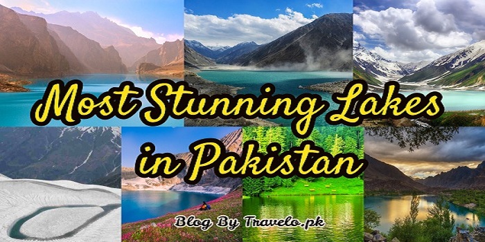 Top 9 Lakes To Visit In Northern Pakistan
