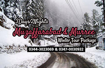 winter tour to Muzzafarabad and Murree