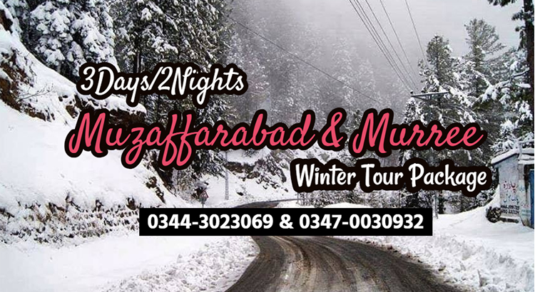winter tour to muzaffarabad and murree